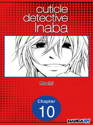 cover image of Cuticle Detective Inaba, Chapter 10